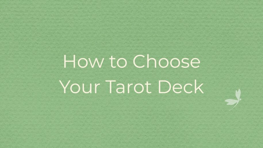 how to choose your first tarot deck